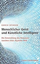 Menschlicher Geist und Künstliche Intelligenz: Die