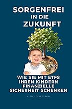 Sorgenfrei in die Zukunft: Wie Sie mit ETFs Ihren 